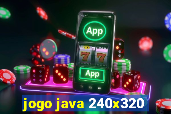 jogo java 240x320